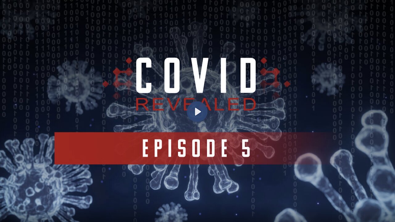 COVID Revealed - Episode 5: Dr. David Martin, Dr. James Lyons-Weiler