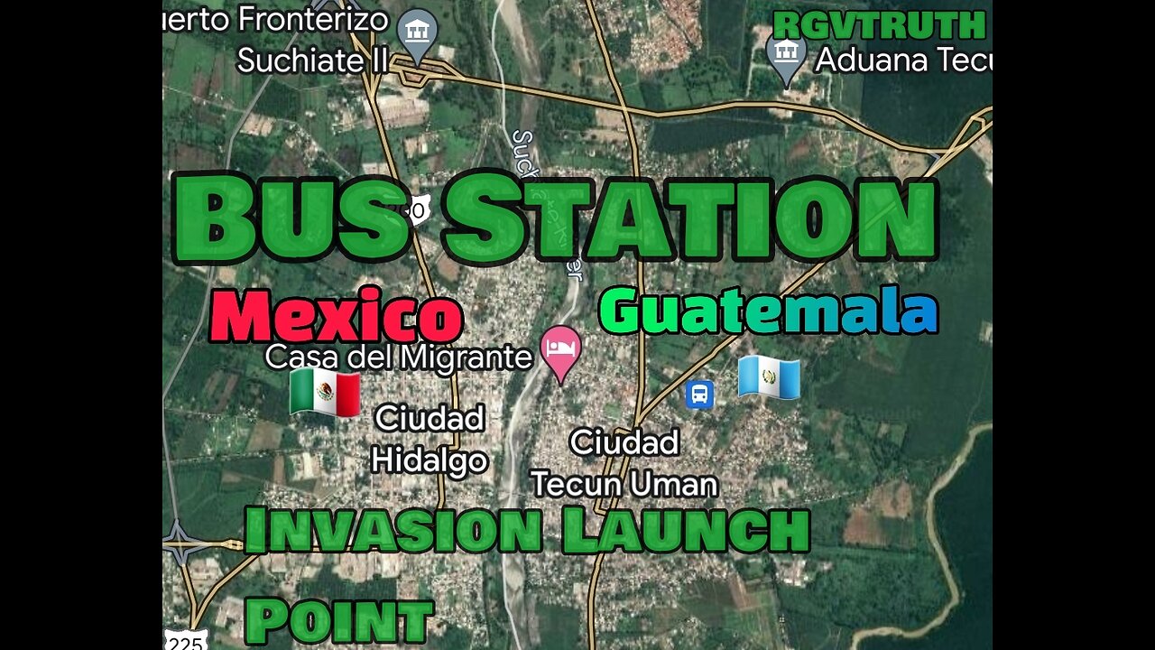 Guatemala Mexico Border Bus Station Invasion Launch Point
