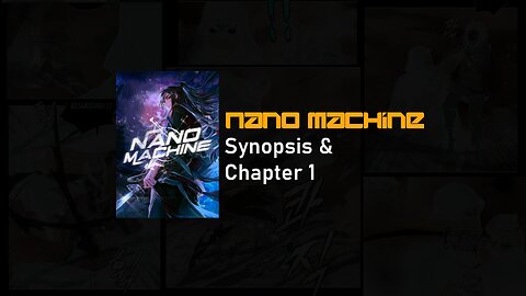 Audio Book Nano Machine Synopsis and Chapter 1