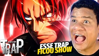 MELHOR TRAP! Shanks Trap III (One Piece) l Dior | React Anime Pro