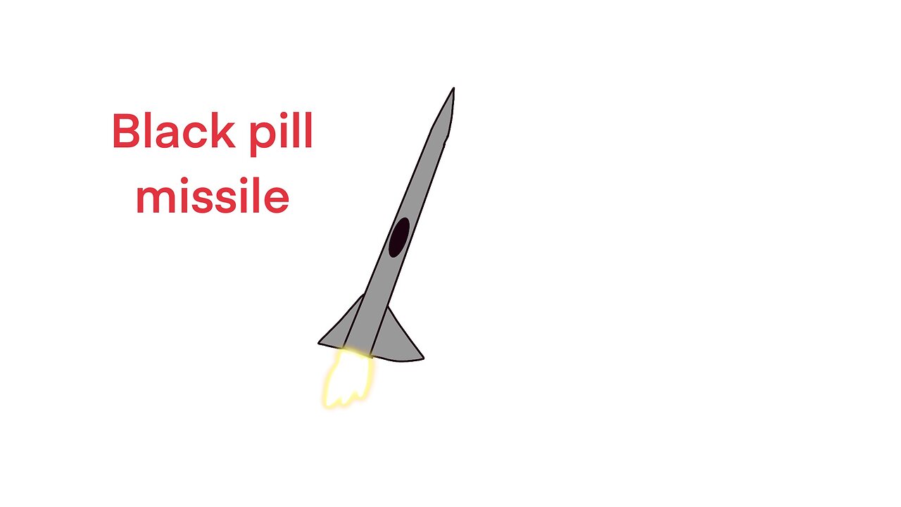 Black pill missile