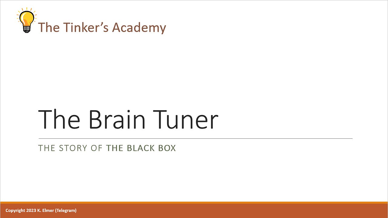 The Brain Tuner - The Story of The Black Box