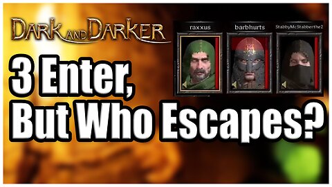 A Ranger, a Barbarian, and a Rogue Enter a Dungeon - Dark & Darker Highlights