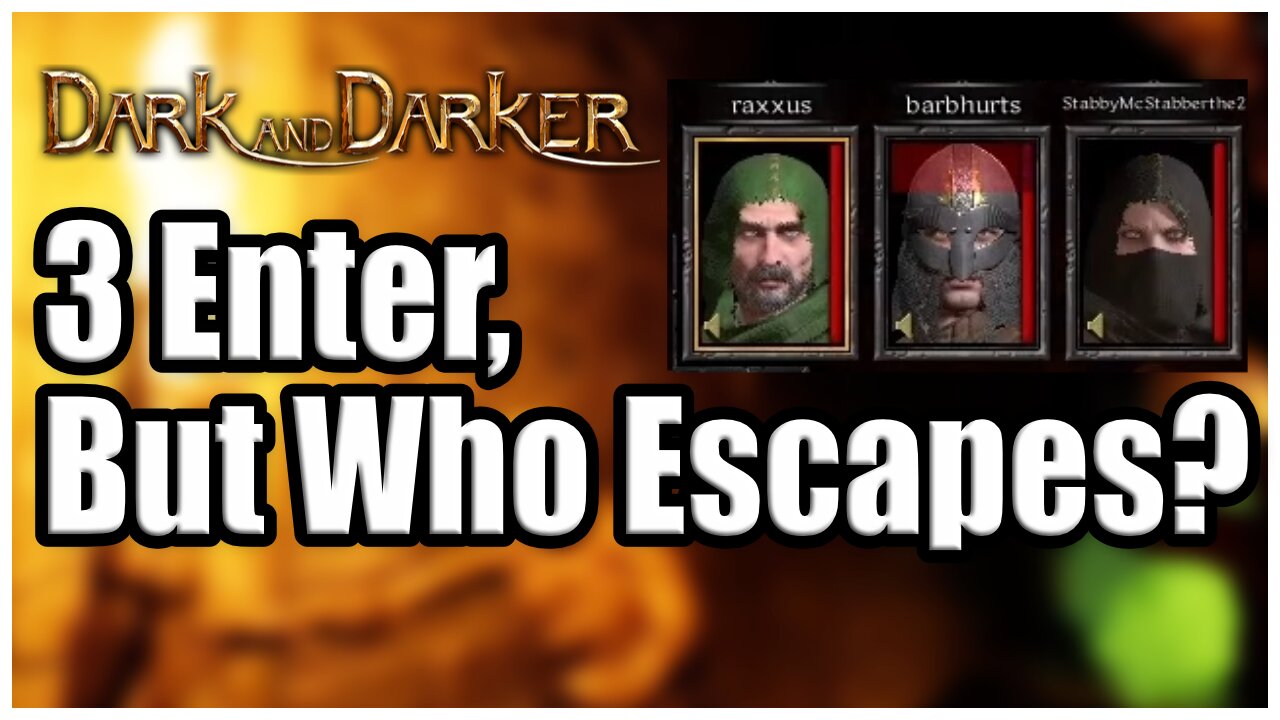 A Ranger, a Barbarian, and a Rogue Enter a Dungeon - Dark & Darker Highlights