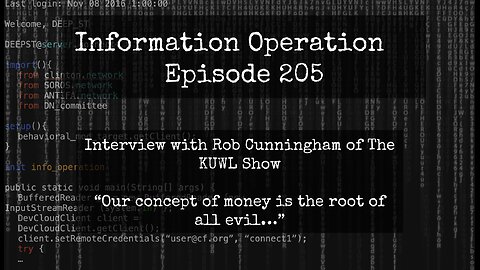 IO Episode 205 - Rob Cunningham, The KUWL Show - Our Concept Of Money