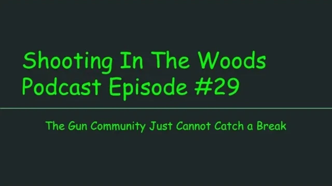 Virginia Militia, Channel News, Youtube Policy Shooting In The Woods Podcast Episode #29