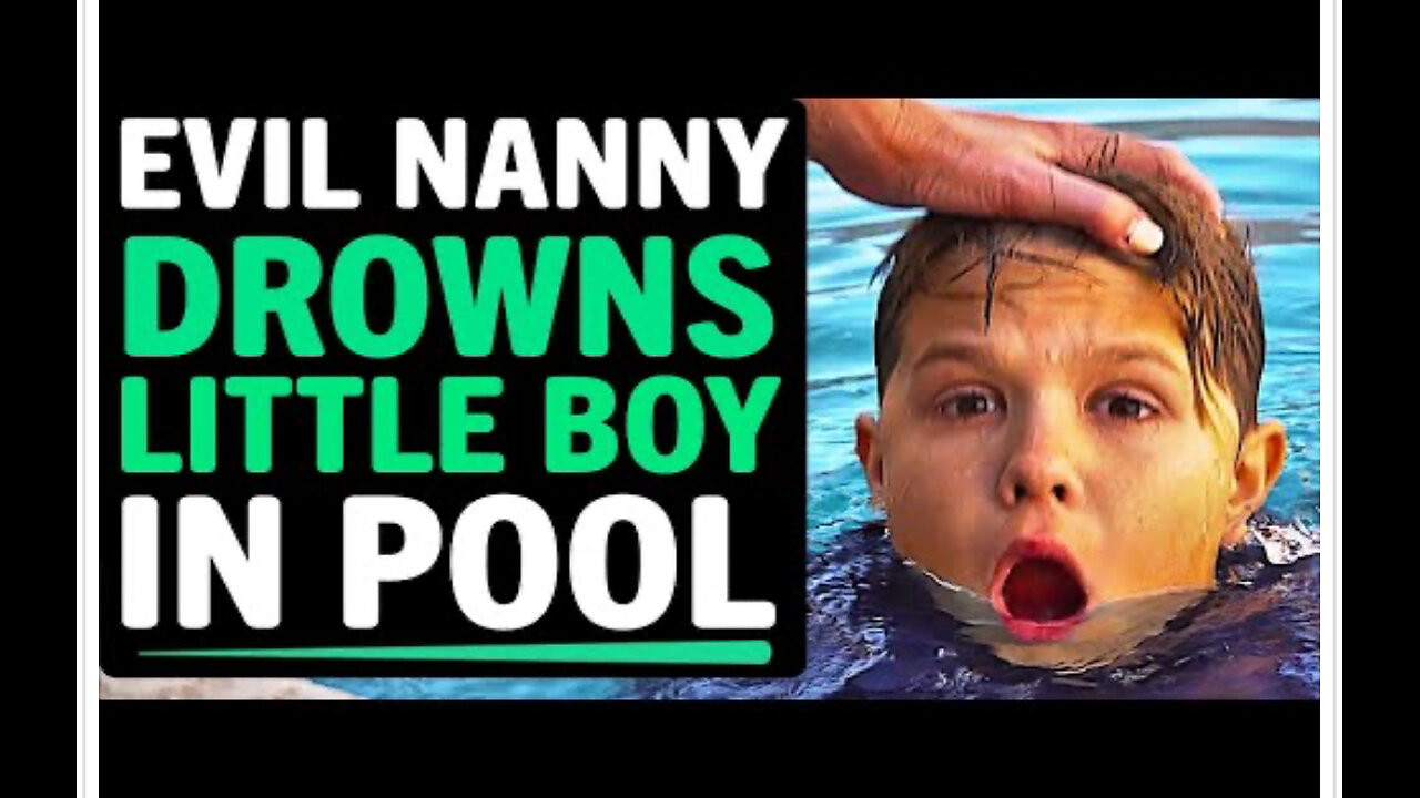 Evil Nanny Browns Little boy in pool