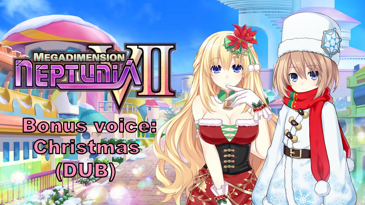 [Eng dub] Megadimension Neptunia VII - Bonus Voice: Christmas (Visualized)