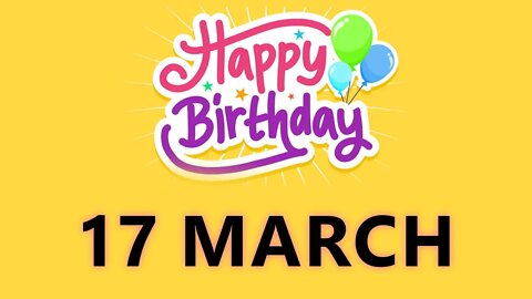 Happy Birthday to All who have Birthday on 17 March - Birthday Wish From Birthday Bash