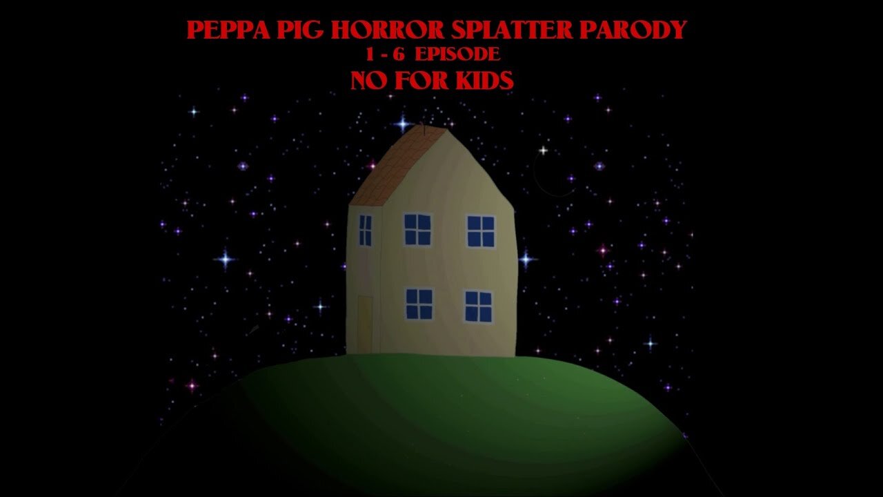 PEPPA PIG HORROR