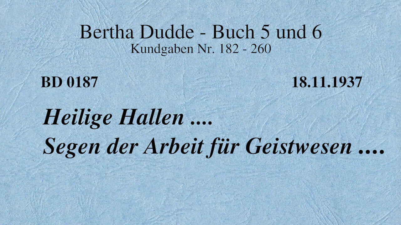 BD 0187 - HEILIGE HALLEN .... SEGEN der ARBEIT für GEISTWESEN ....