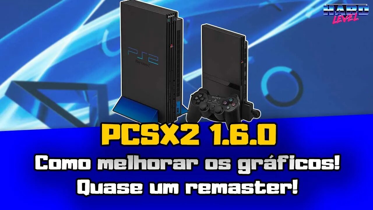 PCSX2 1.6.0 - Como configurar para ter os melhores gráficos! Jogos de PS2 em 4K!