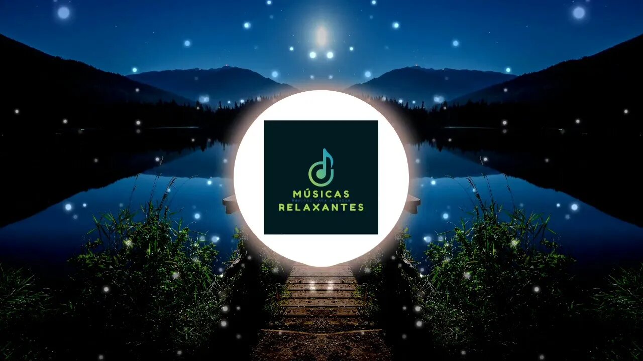 [MÚSICA PERFEITA PARA RELAXAR RÁPIDO] Ação anti-estress, combate insônia e ansiedade, acalma a mente