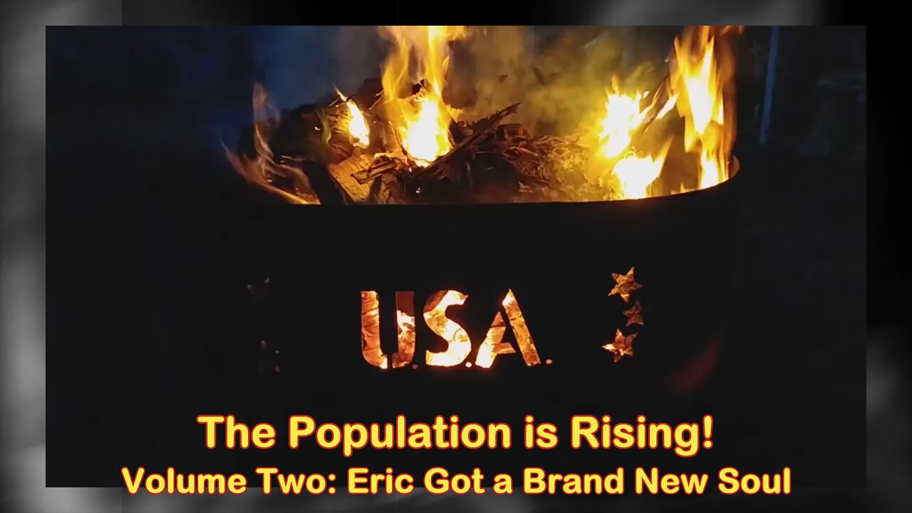 Population Rising Volume Two: Eric Got a Brand New Soul