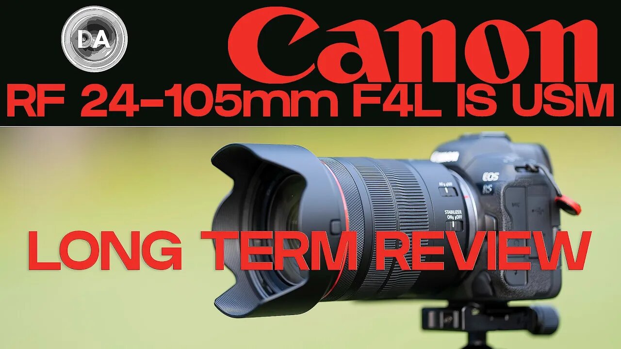 Canon RF 24-105mm F4L IS | Long Term Review on Canon EOS R5