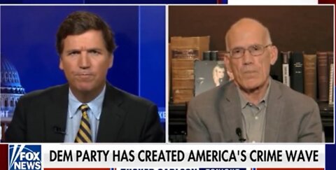 Victor Davis Hanson (Tucker) Dems have created America's Crime Wave