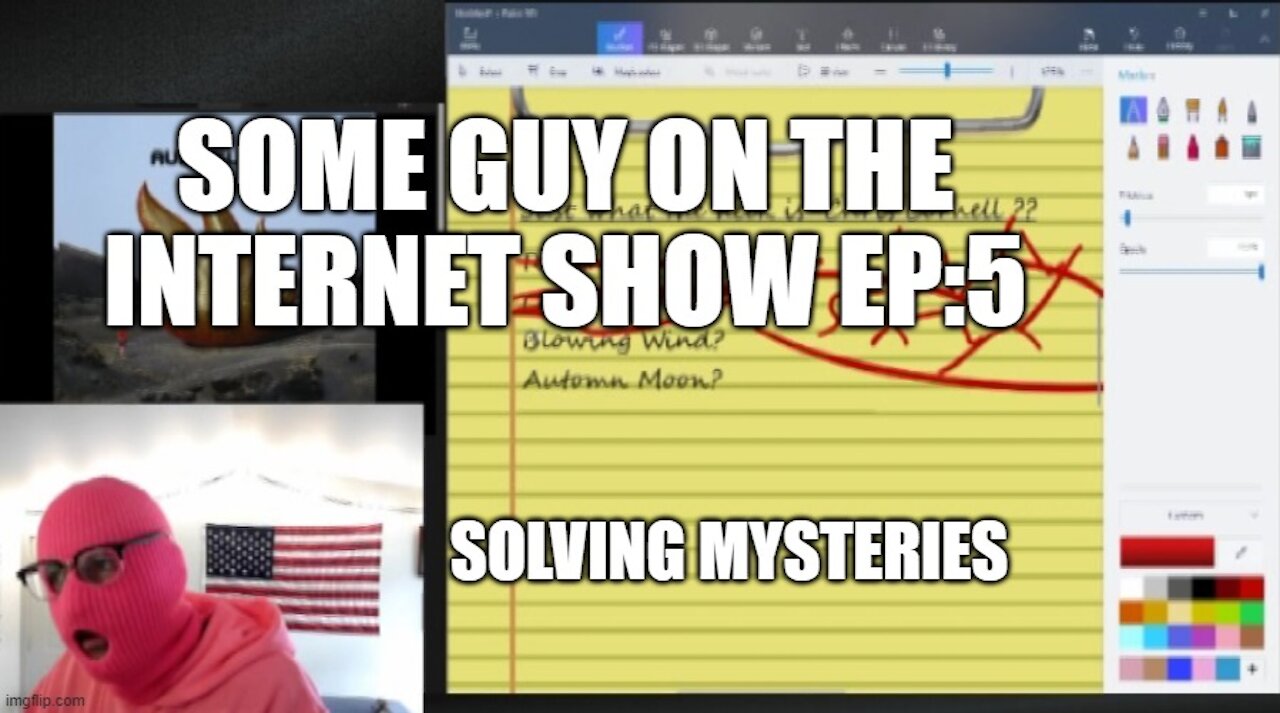 SOME GUY ON THE INTERNET SHOW, Ep 5