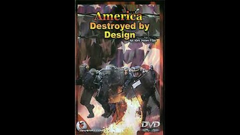 America Destroyed by Design
