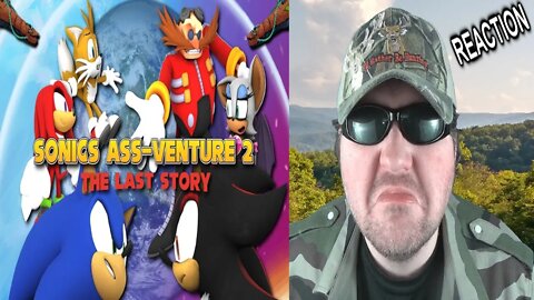 Sonic's Ass-Venture 2 - Live and Learn (To Be Ghey) (Hellion Hero) REACTION!!! (BBT)