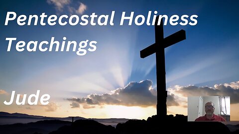 Jude 1 - Pentecostal Holiness Teachings