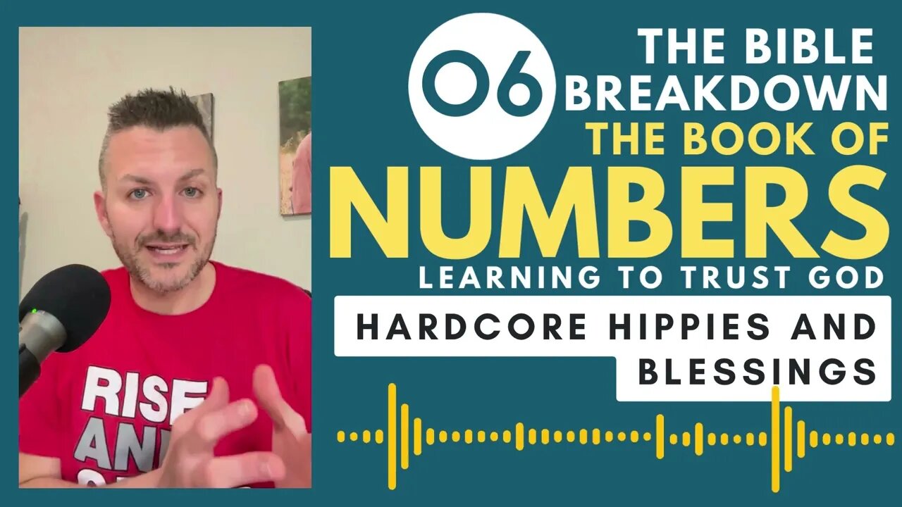 Numbers 6: Hard Core #Hippies and #Blessings