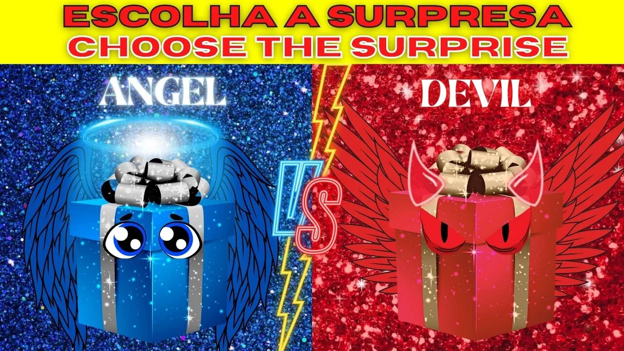 CHOOSE YOUR GIFT 🎁🎁ELIGE TU REGALO 🎁🎁 ESCOLHA O SEU PRESENTE🎁🎁| 👼👼 ANGEL VS DEVIL 👹👹