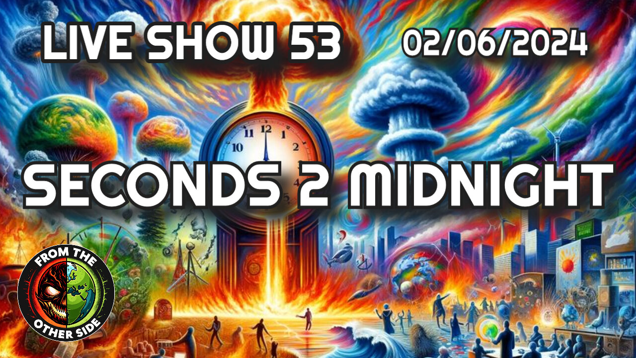 LIVE SHOW 53 - SECONDS TO MIDNIGHT - FROM THE OTHER SIDE - MINSK BELARUS