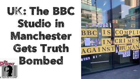 UK: The BBC Studio in Manchester Gets Truth Bombed