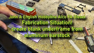 ALCO FA John A English Hobbyline Fabrication Situation underframe