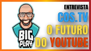 Entrevista com Big Play o maior brasileiro da COS.TV