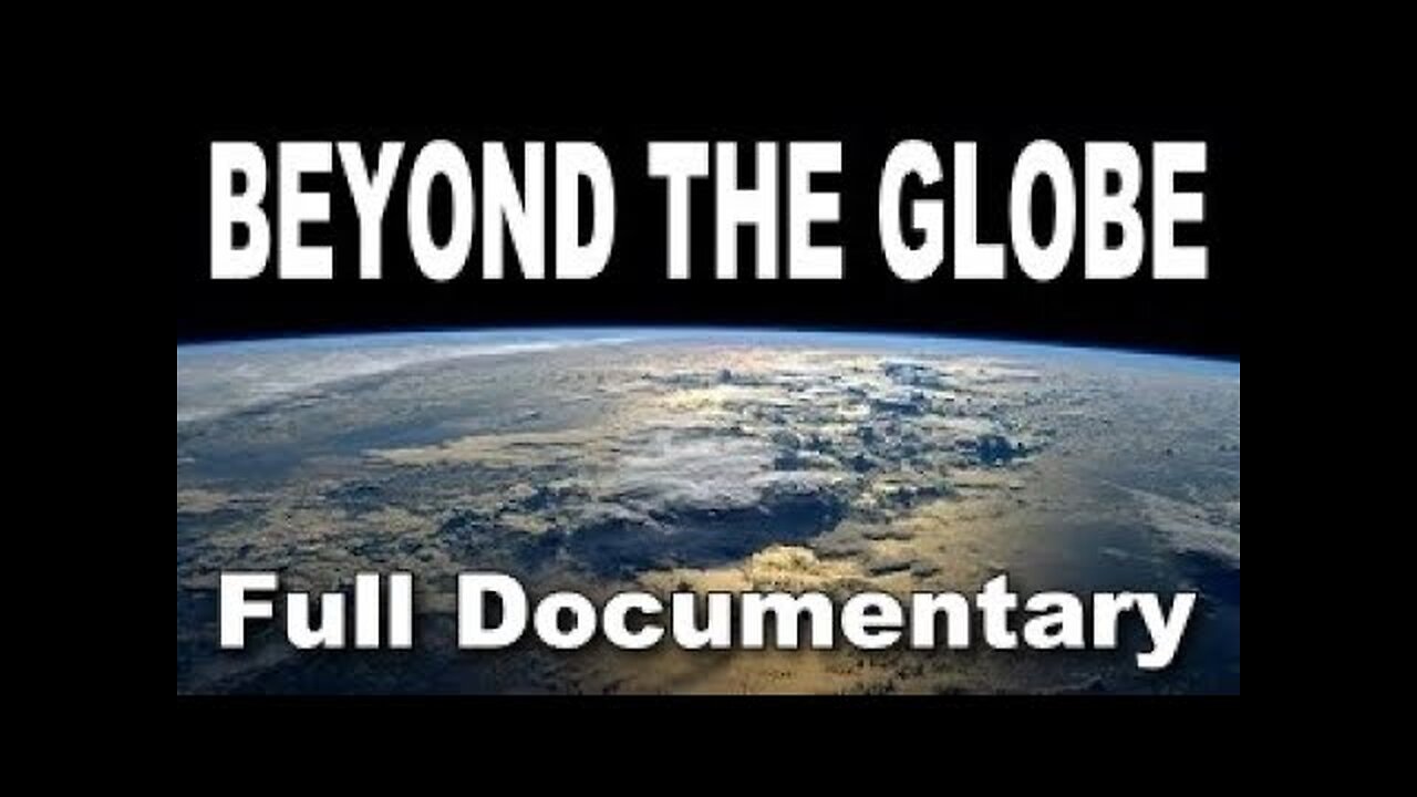Beyond The Globe! - Full documentary