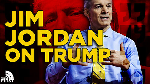 Jim Jordan On Donald Trump, Federal Government, And The Fed