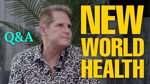 New World Health LIVE Q&A