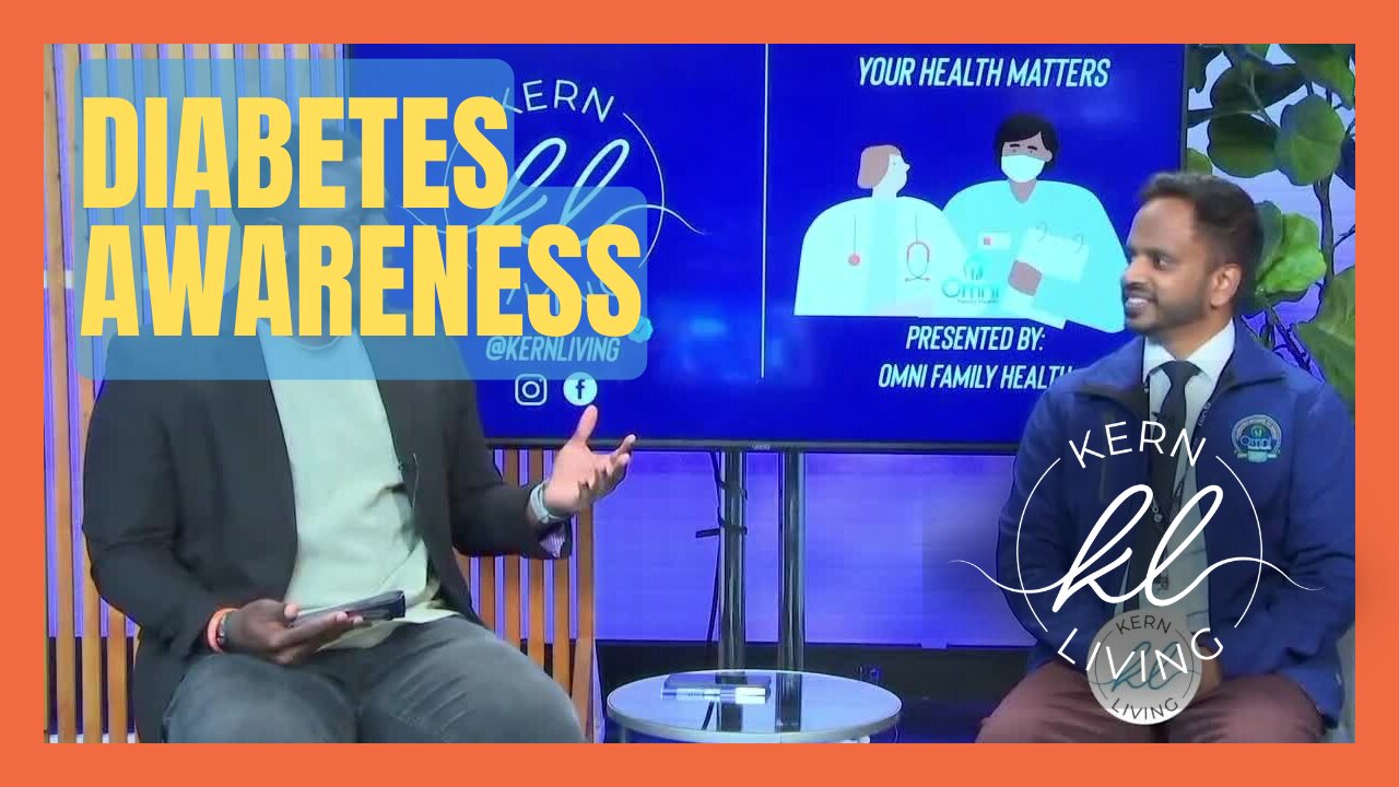 Kern Living: Diabetes Awareness with Omni Family Health