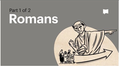 Book of Romans, Complete Animated Overview (Part 1)