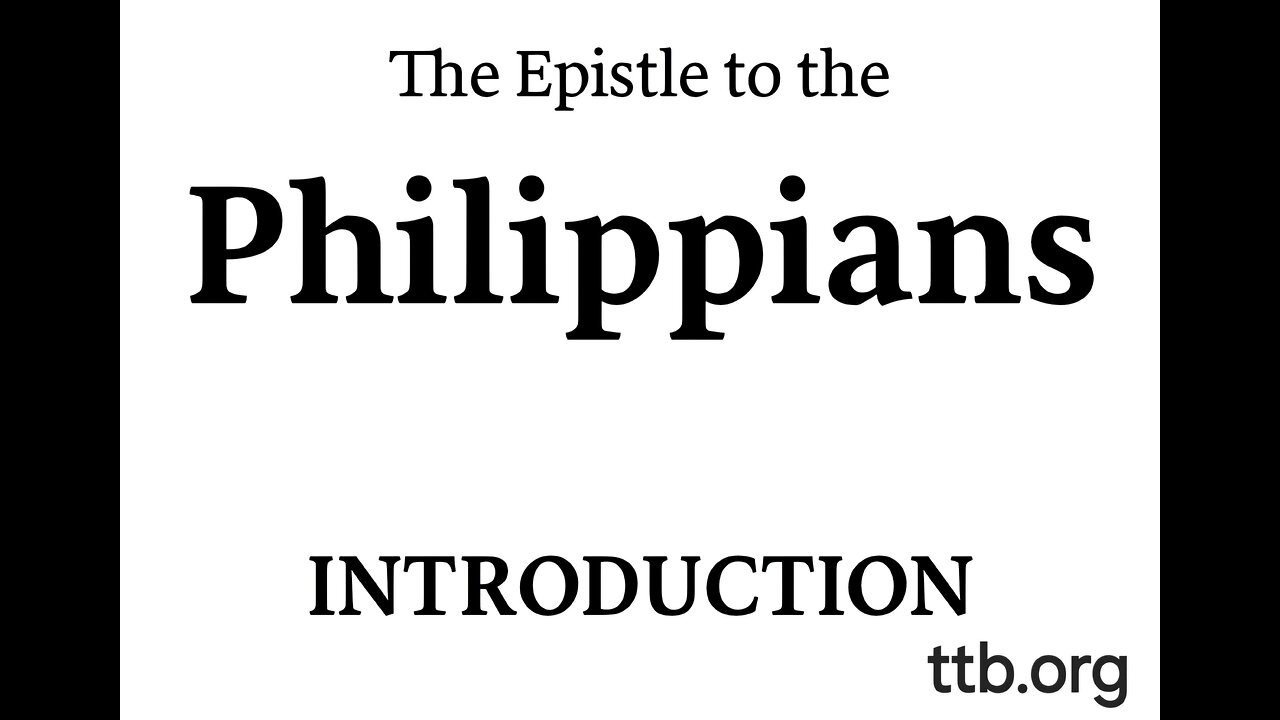 The Epistle to the Philippians (Bible Study) (Introduction)