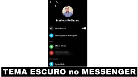 Ativar TEMA ESCURO no MESSENGER