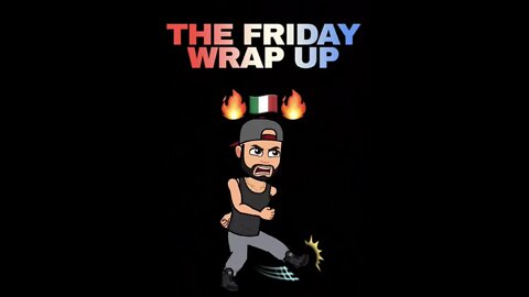 The Friday Wrap Up 9 25 20