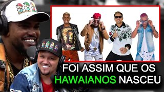 COMO NASCEU OS HAWAIANOS? (PodPah) FlowPah Cortes