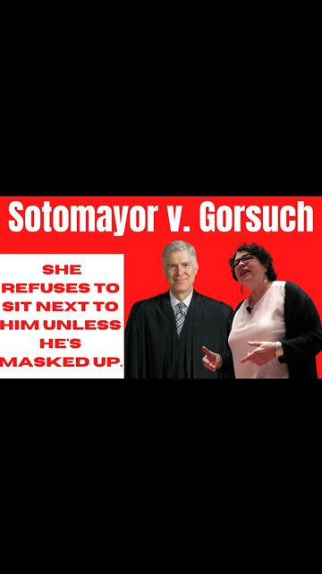 Sotomayor v. Gorsuch: Gorsuch Refuses to Bow to the Authoritarian Mask Measures