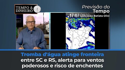 Chuva intensa entre SC e RS com alerta de vetos fortes. Demais áreas do País previsão inalterada