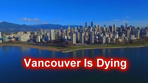 Vancouver is Dying | Full Movie