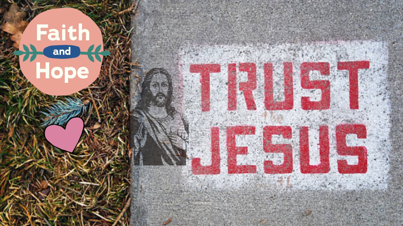 Trust Jesus