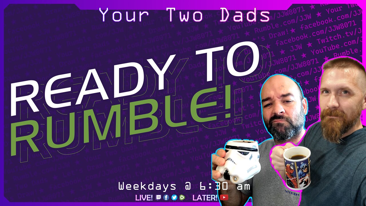 Your Two Dads Ready to RUMBLE