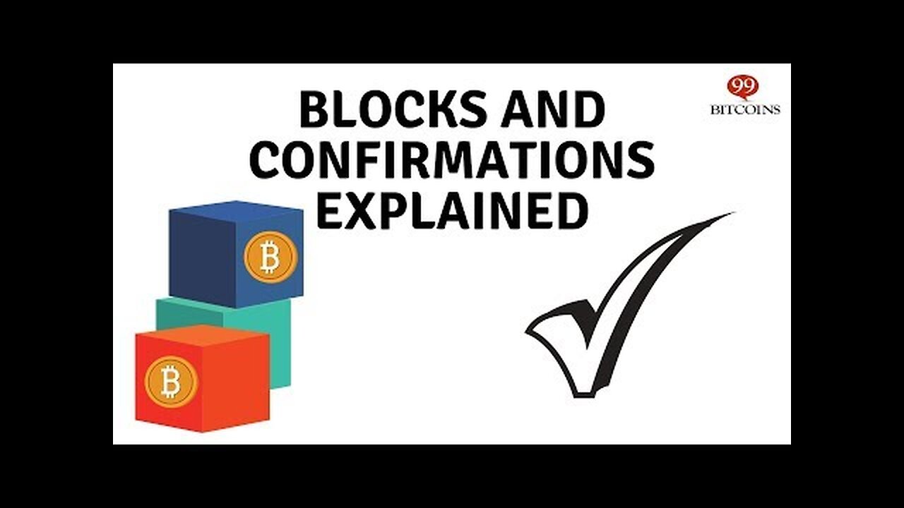 What Are Bitcoin Blocks and Bitcoin Confirmations _