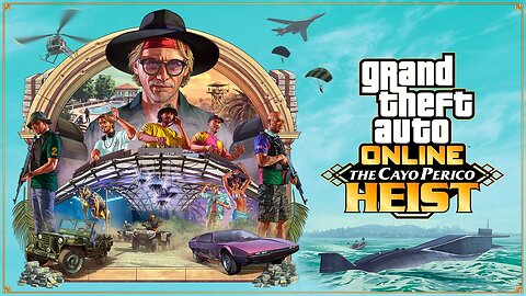 GTA Online (PC) Purchase The Kosatka & Cayo Perico Intro/Scouting