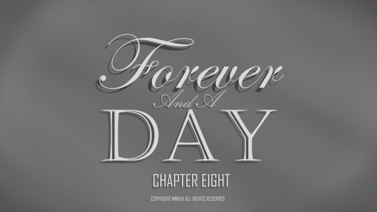 Forever and a Day -- (A Supernatural Mystery Audiobook) Chapter 8 -- Part 1 of 2