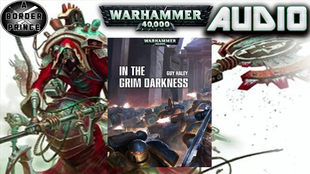 Warhammer 40k Audio In The Grim Darkness By Guy Haley