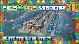 Satisfactory 1.0 | Singleplayer | S4 Episode 78