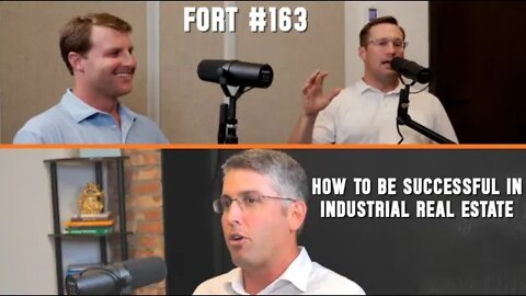 How to be Successful in Industrial Real Estate | The FORT